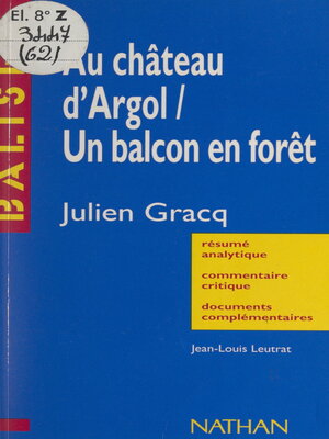 cover image of Au château d'Argol, Un balcon en forêt, Julien Gracq